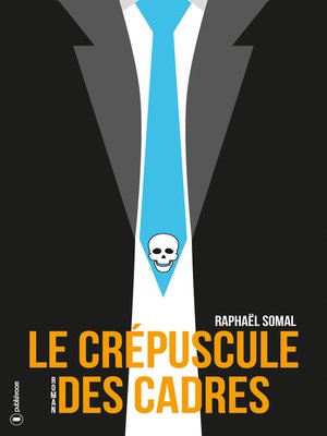 cover image of Le crépuscule des cadres
